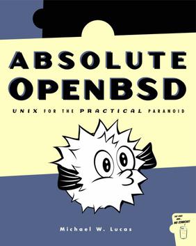 Absolute OpenBSD (1st ed)