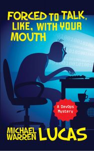 Forced to Talk, like, With Your Mouth cover